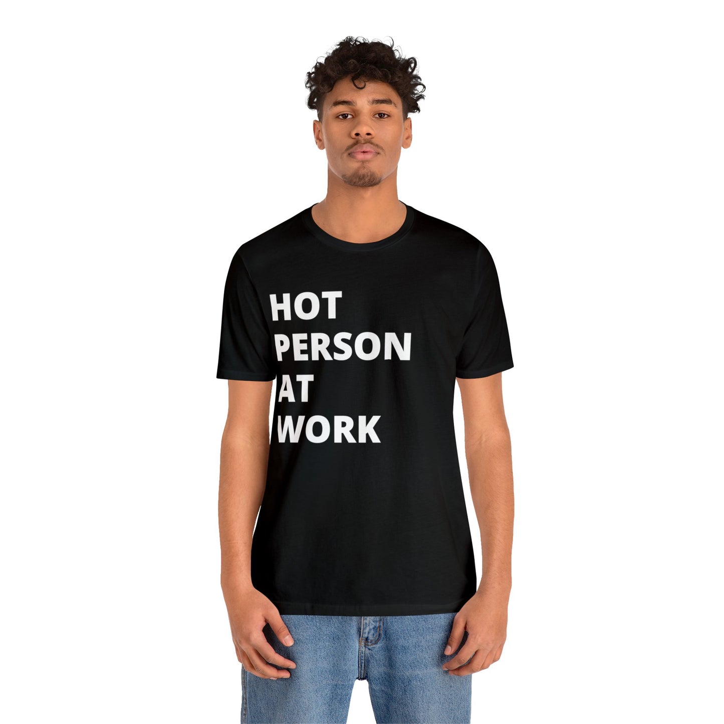 HOT PERSON AT WORK Short Sleeve Tee